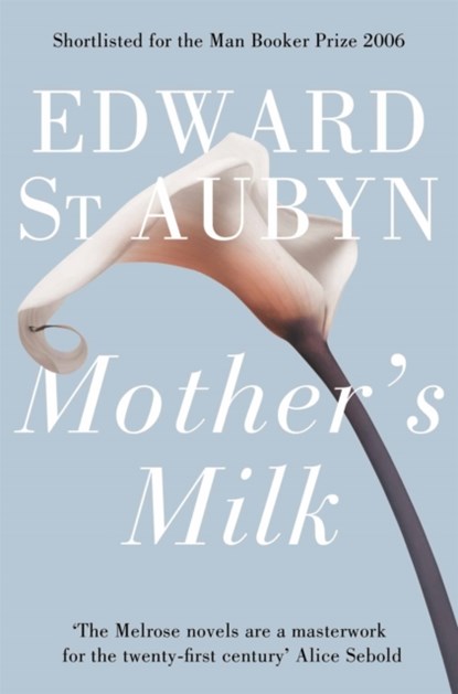 Mother's Milk, Edward St Aubyn - Paperback - 9781447203025