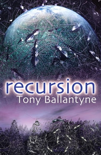 Recursion, Tony Ballantyne - Ebook - 9781447203605