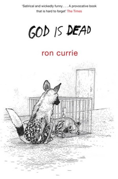 God is Dead, Ron Currie - Ebook - 9781447204336