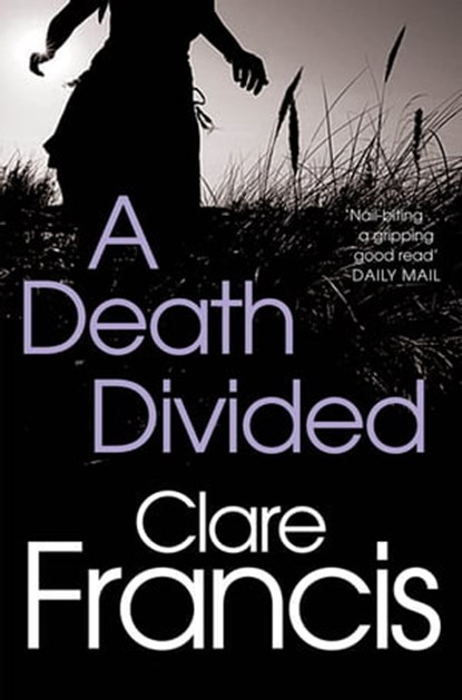 A Death Divided, Clare Francis - Ebook - 9781447204558