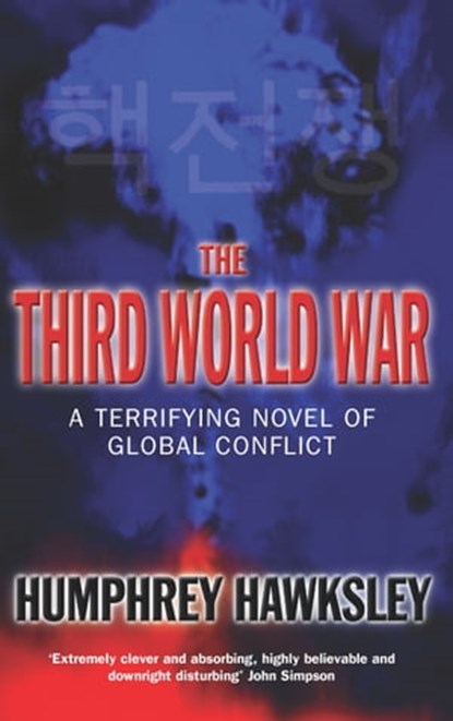 The Third World War, Humphrey Hawksley - Ebook - 9781447207498