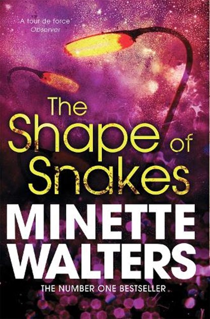 The Shape of Snakes, Minette Walters - Paperback - 9781447207986