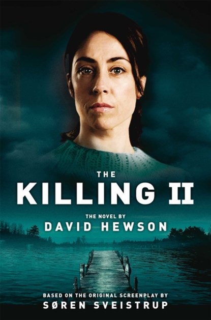 The Killing 2, David Hewson - Paperback - 9781447208426
