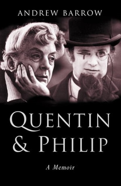 Quentin and Philip, Andrew Barrow - Ebook - 9781447210238