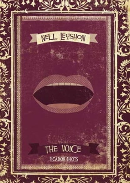 PICADOR SHOTS - 'The Voice', Nell Leyshon - Ebook - 9781447211273