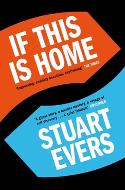 If This Is Home, Stuart Evers - Ebook - 9781447211419
