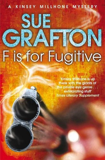 F is for Fugitive, Sue Grafton - Paperback - 9781447212263