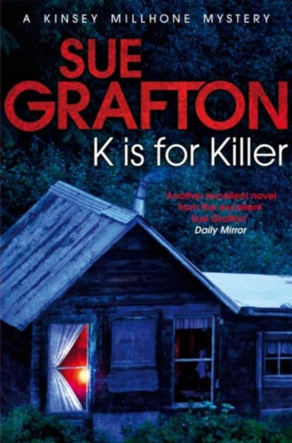 K is for Killer, Sue Grafton - Paperback - 9781447212324