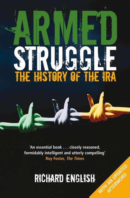 Armed Struggle, Richard English - Paperback - 9781447212492