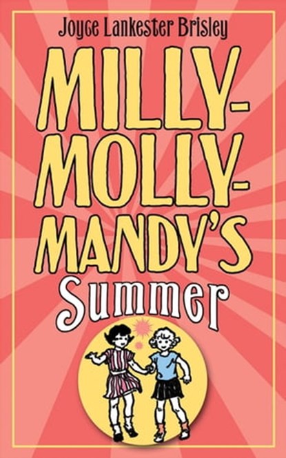Milly-Molly-Mandy's Summer, Joyce Lankester Brisley - Ebook - 9781447216131