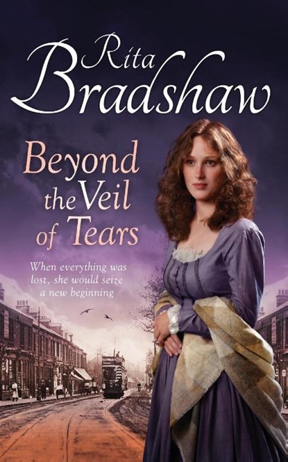 Beyond the Veil of Tears, Rita Bradshaw - Paperback - 9781447217305