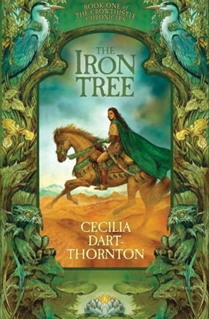 The Iron Tree, Cecilia Dart-Thornton - Ebook - 9781447217527