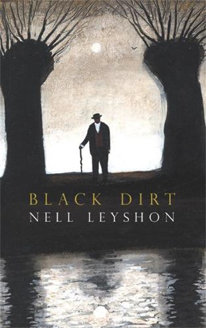 Black Dirt, Nell Leyshon - Paperback - 9781447218951