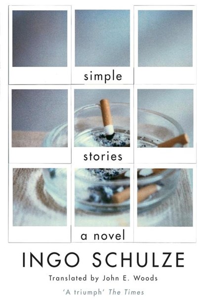Simple Stories, Ingo Schulze - Paperback - 9781447219446