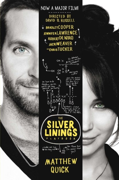 The Silver Linings Playbook (film tie-in), Matthew Quick - Paperback - 9781447219897