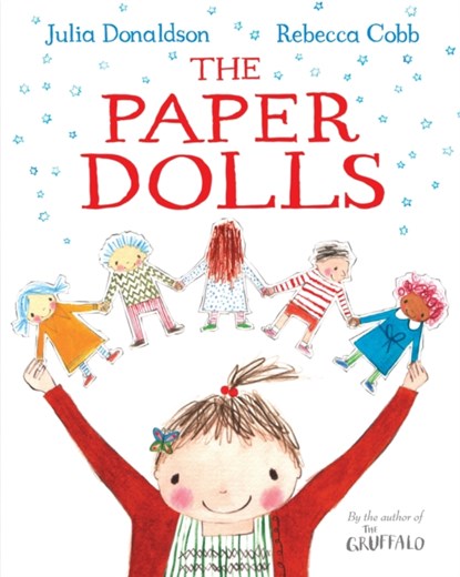 The Paper Dolls, Julia Donaldson - Paperback - 9781447220145