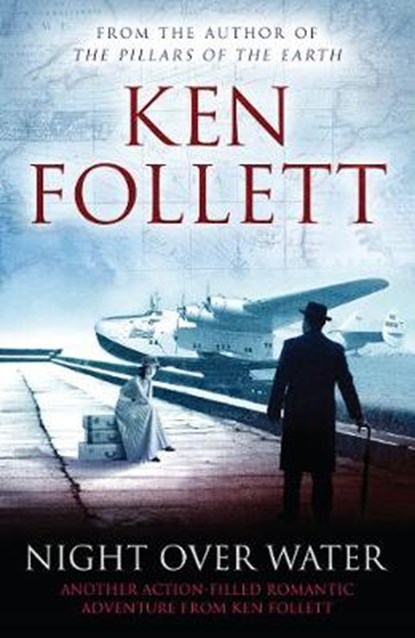 Night Over Water, Ken Follett - Paperback - 9781447220596