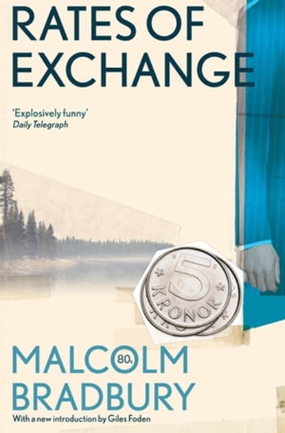 Rates of Exchange, Malcolm Bradbury - Ebook - 9781447222781