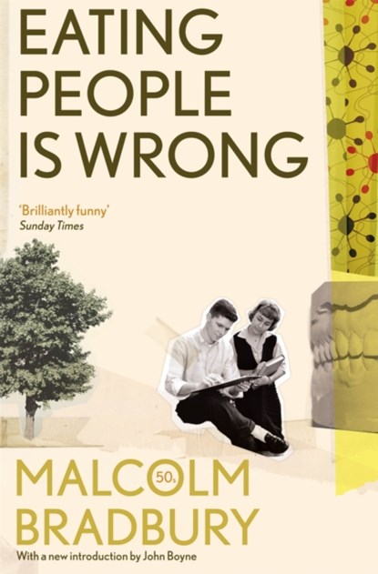 Eating People is Wrong, Malcolm Bradbury - Paperback - 9781447222798