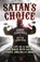 Satan's Choice, Lorne Campbell ; Peter Edwards - Paperback - 9781447223870