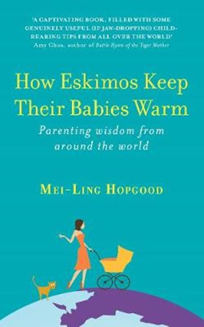 How Eskimos Keep Their Babies Warm, HOPGOOD,  Mei-Ling - Paperback - 9781447224570