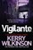 Vigilante, Kerry Wilkinson - Paperback - 9781447225669