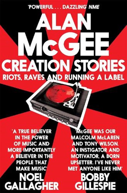 Creation Stories, Alan McGee - Paperback - 9781447225911