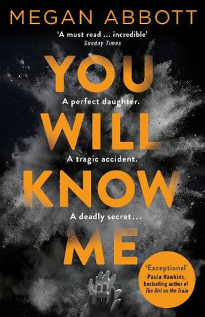 You Will Know Me, Megan Abbott - Paperback - 9781447226369