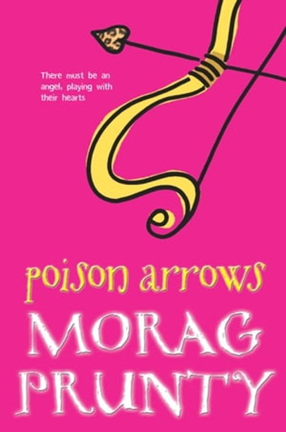 Poison Arrows, Morag Prunty - Ebook - 9781447227373