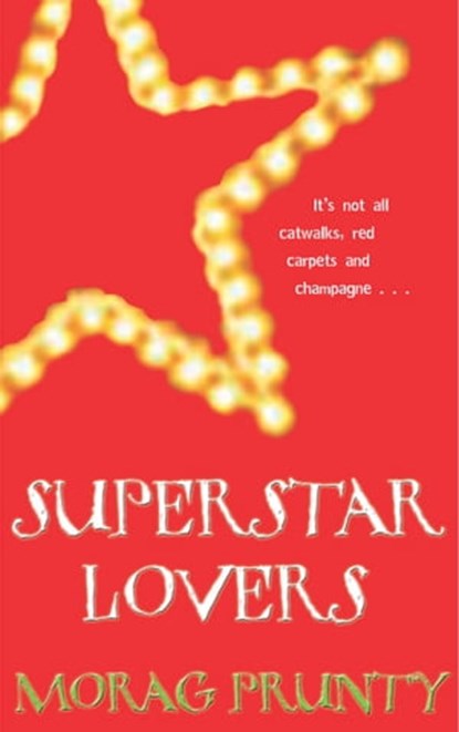 Superstar Lovers, Morag Prunty - Ebook - 9781447227380
