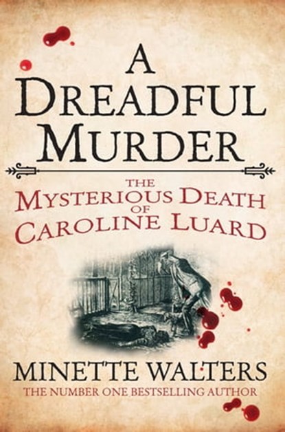 A Dreadful Murder, Minette Walters - Ebook - 9781447227410