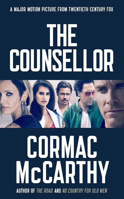 The Counsellor, Cormac McCarthy - Paperback - 9781447227649