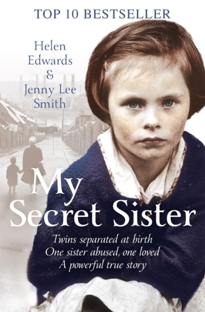 My Secret Sister, Helen Edwards ; Jenny Lee Smith - Paperback - 9781447228875