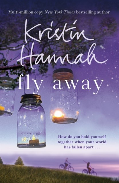 Fly Away, Kristin Hannah - Paperback - 9781447229544