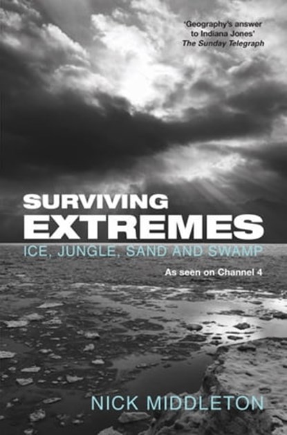 Surviving Extremes, Nick Middleton - Ebook - 9781447232445