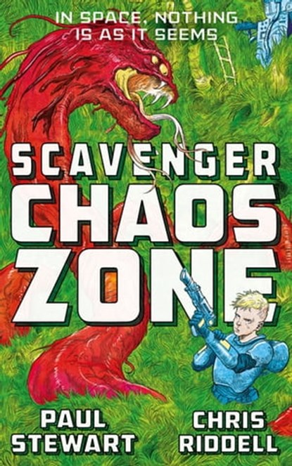Scavenger: Chaos Zone, Paul Stewart ; Chris Riddell - Ebook - 9781447234449