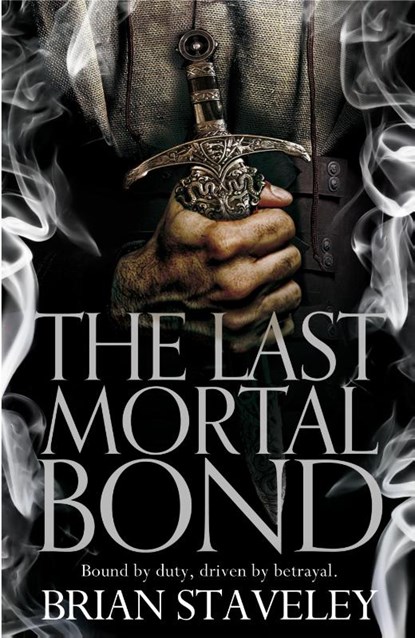 The Last Mortal Bond, Brian Staveley - Paperback - 9781447235835