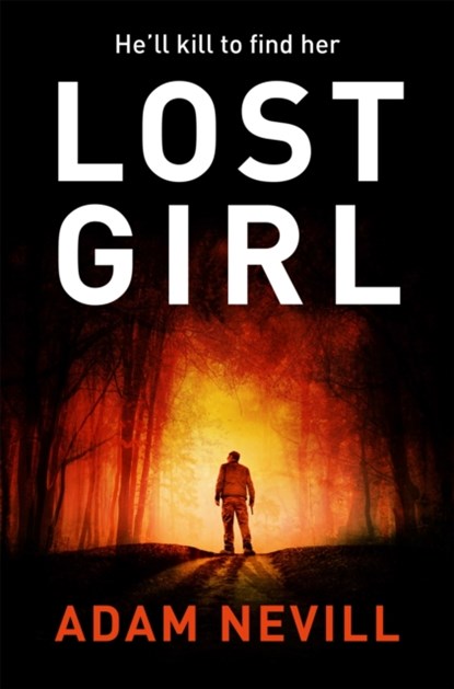 Lost Girl, Adam Nevill - Paperback - 9781447240914