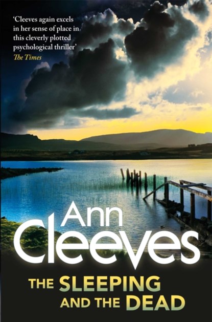The Sleeping and the Dead, CLEEVES,  Ann - Paperback - 9781447241294
