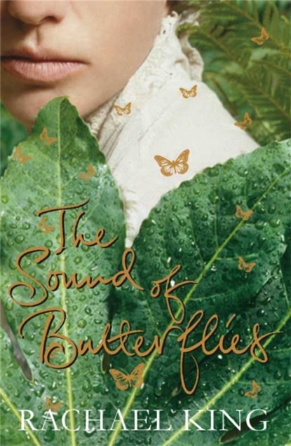 The Sound of Butterflies, Rachael King - Paperback - 9781447242659