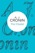 The Citadel | A. J. Cronin | 