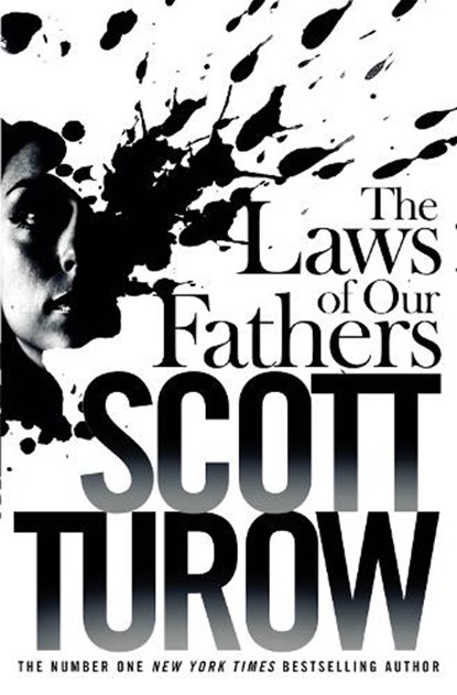 The Laws of our Fathers, Scott Turow - Paperback - 9781447245018