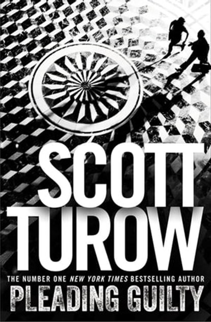 Pleading Guilty, Scott Turow - Ebook - 9781447245056