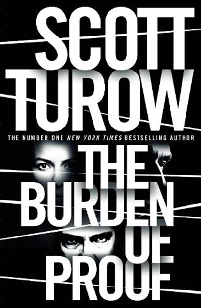 The Burden of Proof, Scott Turow - Paperback - 9781447245063