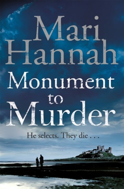 Monument to Murder, Mari Hannah - Paperback - 9781447246077