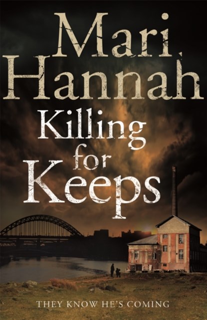Killing for Keeps, Mari Hannah - Paperback - 9781447246121