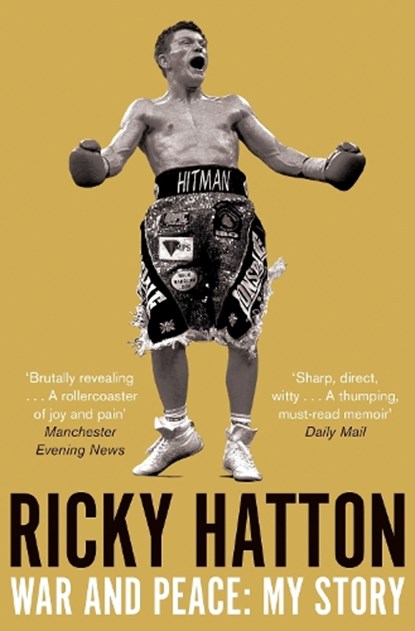 War and Peace, Ricky Hatton - Paperback - 9781447250319