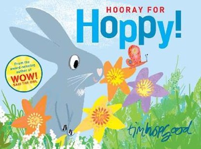 Hooray for Hoppy, Tim Hopgood - Gebonden - 9781447250838
