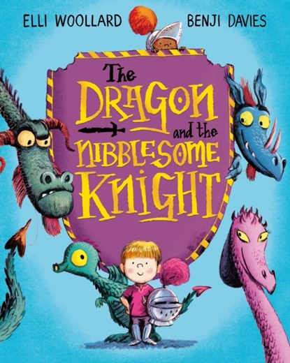 The Dragon and the Nibblesome Knight, Elli Woollard - Paperback - 9781447254812