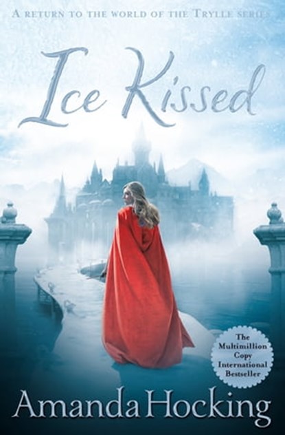 Ice Kissed, Amanda Hocking - Ebook - 9781447256861